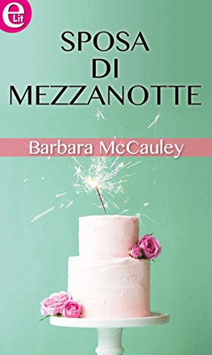 Barbara Mccauley - Sposa di mezzanotte (2017)