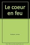 Le coeur en feu