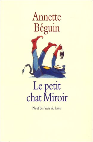 Le petit chat miroir: 1 (Neuf)