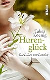 Cover zum Buch Hurenglück: Die Lilien von London