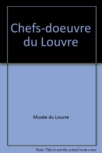 couverture de : CHEFS-D'&ecirc;UVRE DU LOUVRE