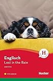 Lost in the Rain: Lektüre mit Audio-CD (Hueber Lektüren) by Jane Bowring