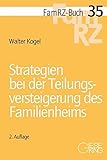 Image de Strategien bei der Teilungsversteigerung des Familienheims (FamRZ-Buch)