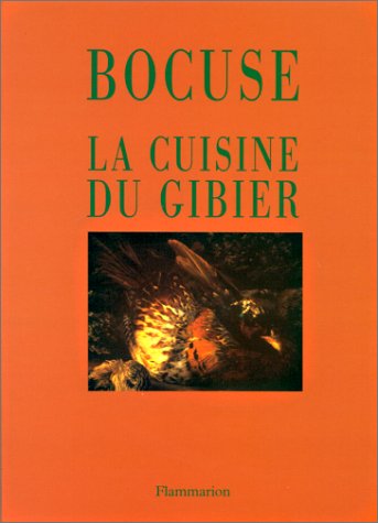 Télécharger La cuisine du gibier Francais PDF