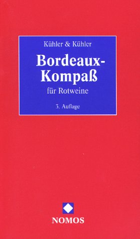 Download Bordeaux- Kompaß für Rotweine Download Bordeaux- Kompaß für Rotweine