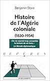 Histoire de l'Algérie coloniale Tome 1 : Histoire de l'Algérie coloniale