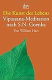 Image de Die Kunst des Lebens: Vipassana-Meditation nach S.N. Goenka