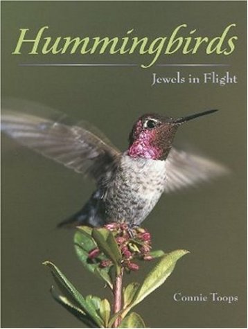 Hummingbirds: Jewels in Flight livre
