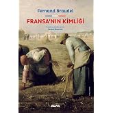 Fransa&rsquo;nın Kimliği (Ciltli)