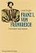 Franz I. von Frankreich: Herrscher und Mäzen by 