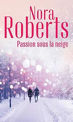 Editions Harlequin Passion sous la neige