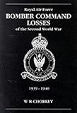 RAF Bomber Command Losses of the Second World War: 1939-40 v. 1