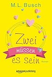 Bücher Neuerscheinungen 2022 - Zwei müssen es sein von M. L. Busch