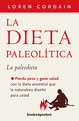 Download La dieta paleolítica (Books4pocket) (Books4pocket crec. y salud) Download La dieta paleolítica (Books4pocket) (Books4pocket crec. y salud)