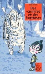 couverture de : Des vampires et des fant&ocirc;mes