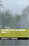 Image de Evolution: Back to the Immortal World (Evolution Series Book 2) (English Edition)