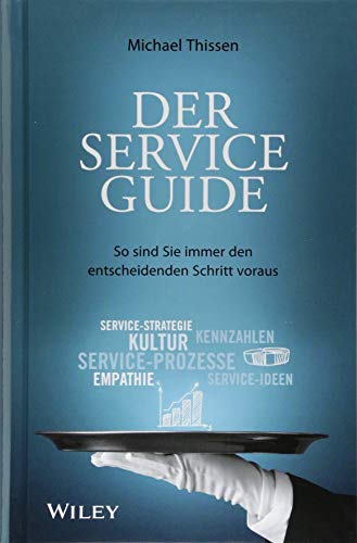 Der Service Guide: So sind Sie immer den entscheidenden Schritt voraus