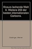 Image de Knaurs lachende Welt II. Weitere 250 der besten internationalen Cartoons.