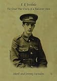 Image de EE Iredale: The Great War Diary of a Tadcaster Man