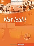 Wat leuk! A1: Der Niederländischkurs / Arbeitsbuch mit 2 Audio-CDs (Wat leuk! aktuell) by Chantal Burger