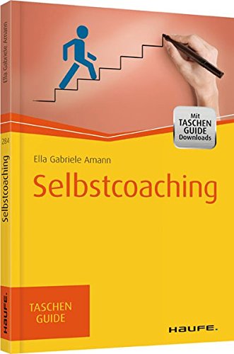 Download Selbstcoaching: TaschenGuide (Haufe TaschenGuide) Download Selbstcoaching: TaschenGuide (Haufe TaschenGuide)