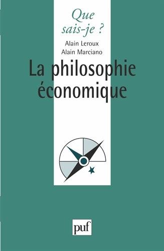 La Philosophie économique La Philosophie économique