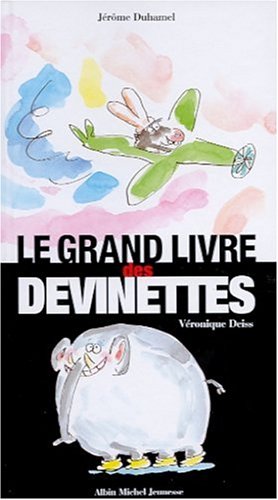 couverture de : Le grand livre des devinettes