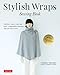 Stylish Wraps: Sewing book by 