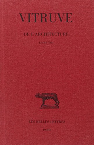 De l'architecture. Livre VIII