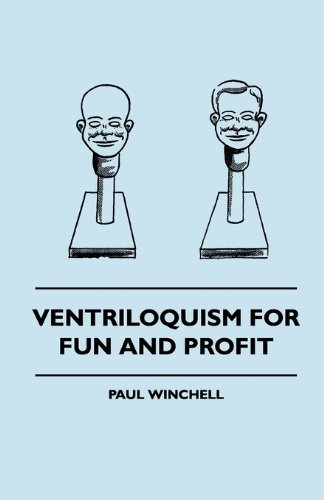 Ventriloquism for Fun and Profit (English Edition)