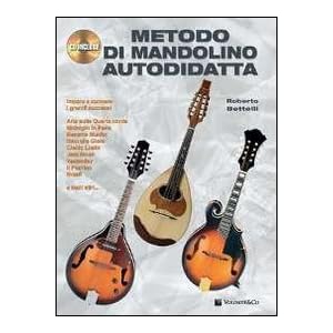 Metodo di mandolino autodidatta. Con CD Audio