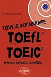 Tout le vocabulaire du toefl toiec