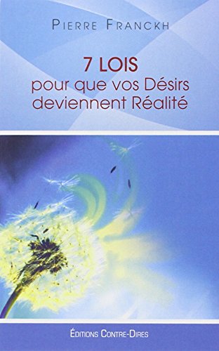 Download 7 lois pour que vos désirs deviennent réalité Download 7 lois pour que vos désirs deviennent réalité