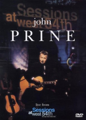 Preisvergleich Produktbild John Prine - LIVE FROM SESSIONS AT WEST 54T