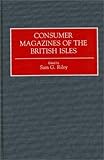 Image de Consumer Magazines of the British Isles