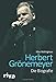 Herbert Grönemeyer: Die Biografie by 