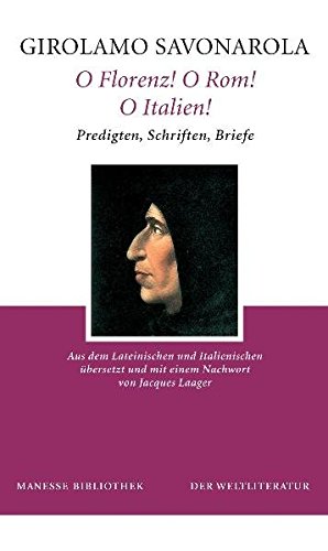 Download O Florenz! O Rom! O Italien!: Predigten, Schriften, Briefe Download O Florenz! O Rom! O Italien!: Predigten, Schriften, Briefe