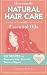 Produktbild Homemade Natural Hair Care (with Essential Oils): DIY Recipes to Promote Hair Growth, Shine & Repair (Shampoo, Conditioner, Masks, Aromatherapy, Hair Loss Treatment - 100% Cruelty Free)