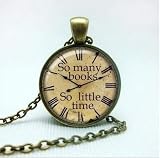 Zitat Anhänger So viele Bücher so wenig Zeit Armbanduhr Halskette Old Uhr Steampunk Schmuck