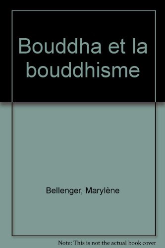 Bouddha & et le bouddhisme