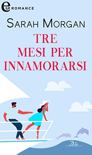 Sarah Morgan - Glenmore Island Vol. 1 Tre mesi per innamorarsi  (2019)