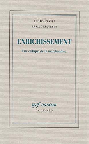 Enrichissement. Une critique de la marchandise