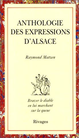 Anthologie des expressions d'Alsace