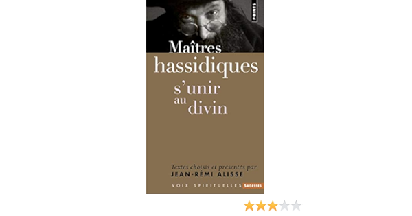 Amazon Fr Maitres Hassidiques S Unir Au Divin Collectif Alisse Jean Remi Livres Amazon Fr Maitres Hassidiques S Unir Au Divin Collectif Alisse Jean Remi Livres