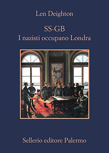 Len Deighton - SS-GB. I nazisti occupano Londra (2018)