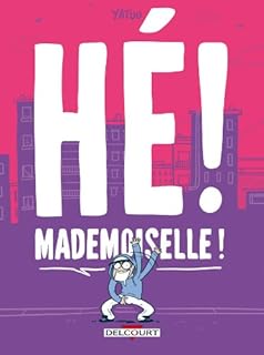 jaquette livre Hé ! Mademoiselle !