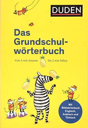 Duden - Das Grundschulwörterbuch (Duden - Grundschulwörterbücher)
