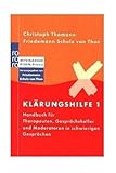 Image de Klärungshilfe 1: Handbuch für Therapeuten, Gesprächshelfer und Moderatoren in schwierigen Gesprä