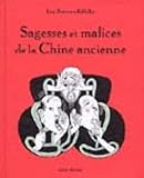 Sagesses et malices de la Chine ancienne
