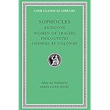 Antigone. The Women of Trachis. Philoctetes. Oedipus at Colonus (Loeb Classical Library 21)